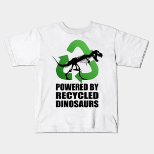 Tyrannosaurus Rex - Powered by Recycled Dinosaurs Kids T-Shirt